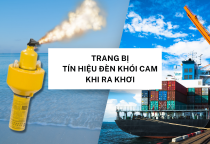 Lý do nên trang bị tín hiệu đèn khói cam cho chuyến ra khơi